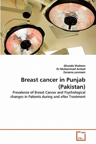 Book Breast Cancer in Punjab (Pakistan) Ghazala Shaheen