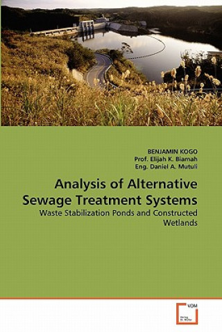 Książka Analysis of Alternative Sewage Treatment Systems Benjamin Kogo