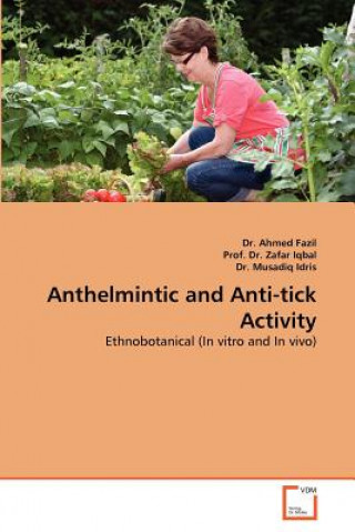 Könyv Anthelmintic and Anti-Tick Activity Dr Ahmed Fazil
