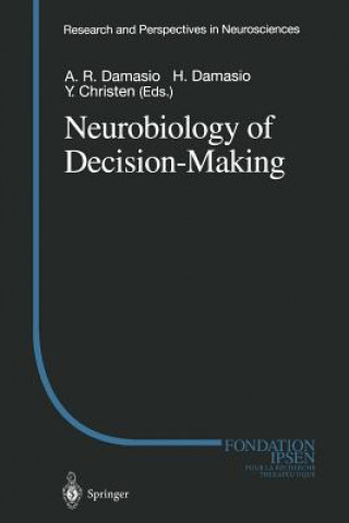 Kniha Neurobiology of Decision-Making Antonio R. Damasio