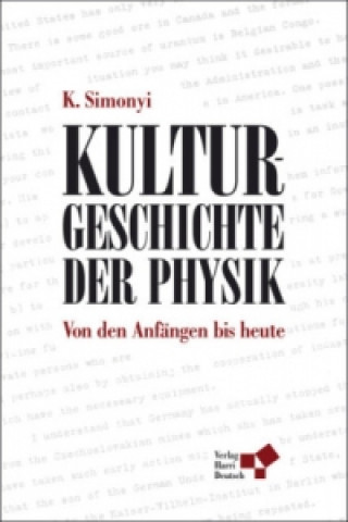 Kniha Kulturgeschichte der Physik Karoly Simonyi