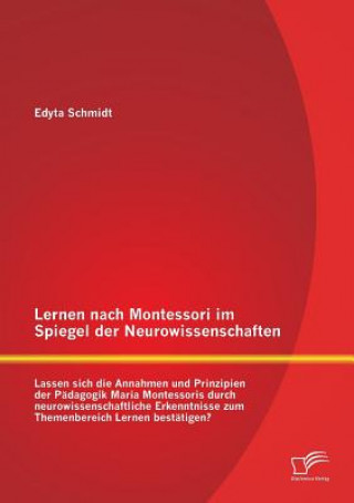 Carte Lernen nach Montessori im Spiegel der Neurowissenschaften Edyta Schmidt