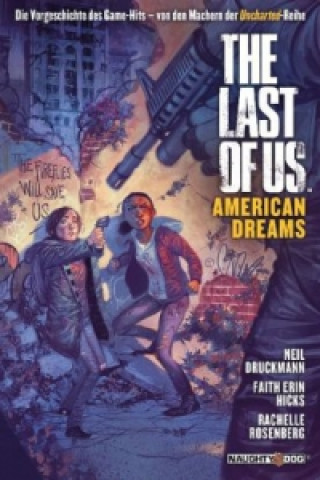 Könyv The Last of Us. American Dreams Neil Druckmann