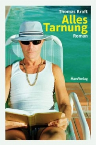 Knjiga Alles Tarnung Thomas Kraft