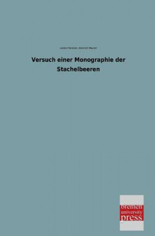 Carte Versuch Einer Monographie Der Stachelbeeren Lorenz Pansner