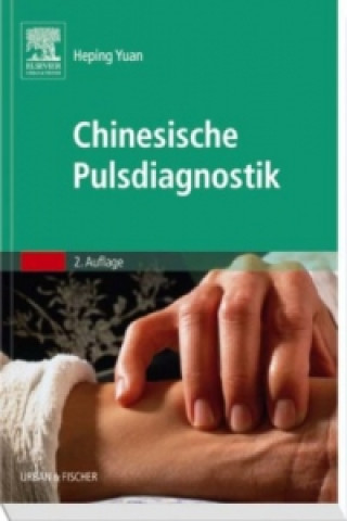 Kniha Chinesische Pulsdiagnostik uan Heping