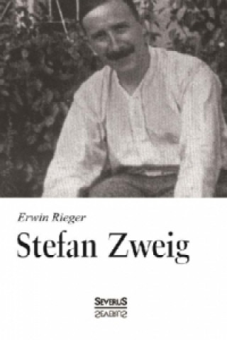Книга Stefan Zweig. Biographie Erwin Rieger
