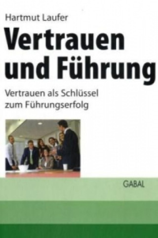 Kniha Vertrauen und Führung Hartmut Laufer
