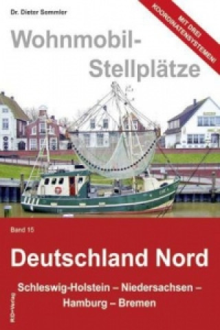 Книга Wohnmobil-Stellplätze Deutschland Nord Dieter Semmler