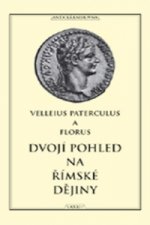 Kniha Dvojí pohled na římské dějiny Paterculus Velleius