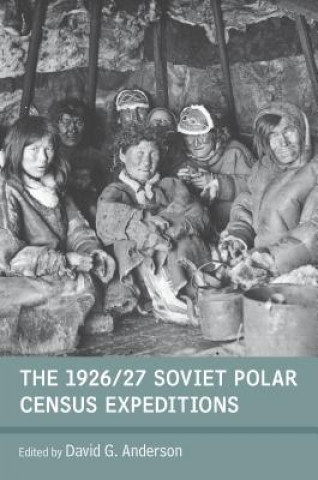 Książka 1926/27 Soviet Polar Census Expeditions David G Anderson