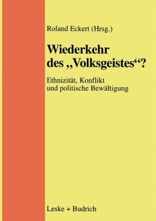 Könyv Wiederkehr Des "volksgeistes"? Roland Eckert