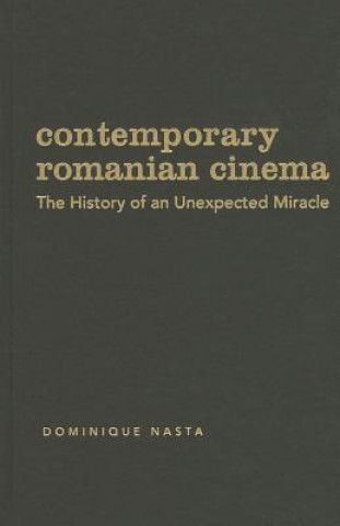 Kniha Contemporary Romanian Cinema Dominique Nasta