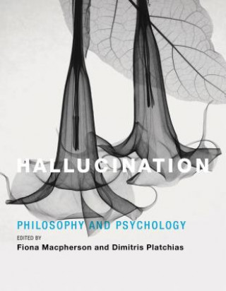 Könyv Hallucination Dimitris Platchias & Fiona Macpherson