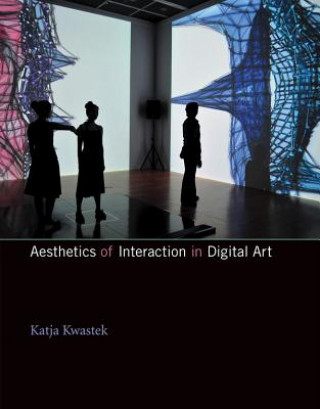 Carte Aesthetics of Interaction in Digital Art Katja Kwastek