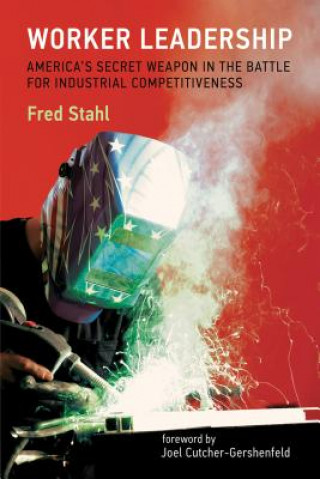 Книга Worker Leadership Fred Stahl