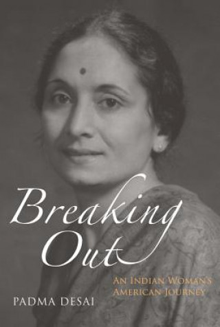 Kniha Breaking Out Padma Desai