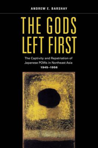 Книга Gods Left First Andrew E Barshay