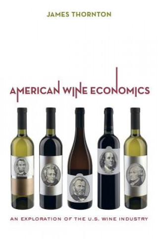 Carte American Wine Economics James Thornton