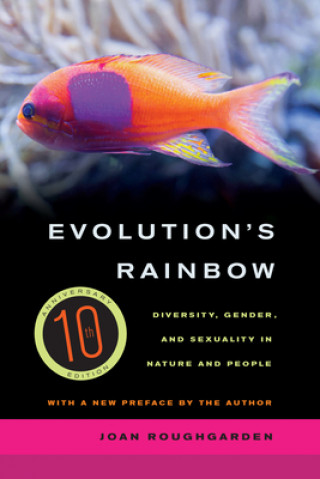 Könyv Evolution's Rainbow Joan Roughgarden