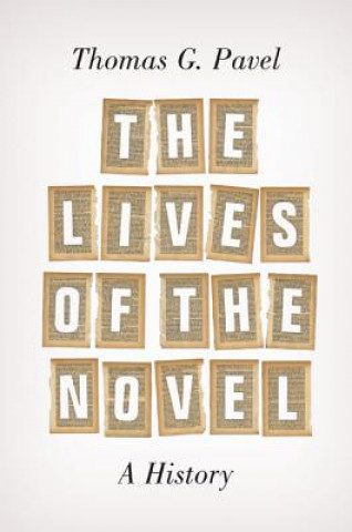 Kniha Lives of the Novel Thomas G Pavel