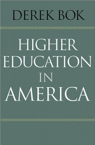 Buch Higher Education in America Derek Bok