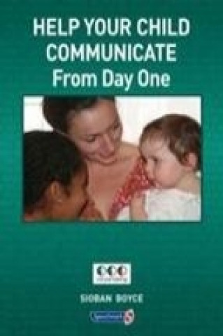 Kniha Helping Your Child Communicate 0-5 Sioban Boyce