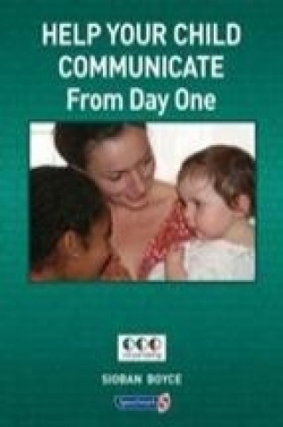 Książka Helping Your Child Communicate 0-5 Sioban Boyce