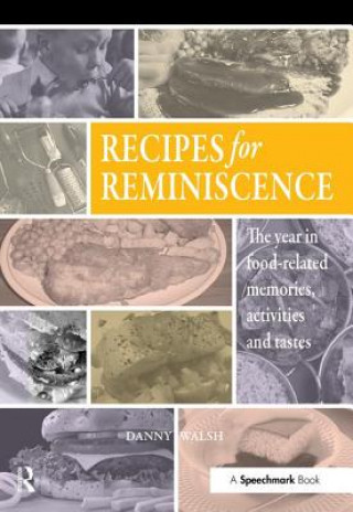 Kniha Recipes for Reminiscence Danny Walsh