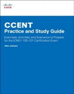 Carte CCENT Practice and Study Guide Allan Johnson Johnson