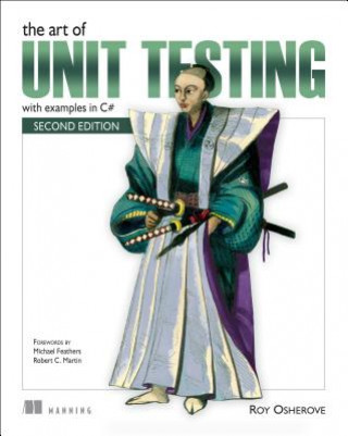 Kniha Art of Unit Testing Roy Osherove