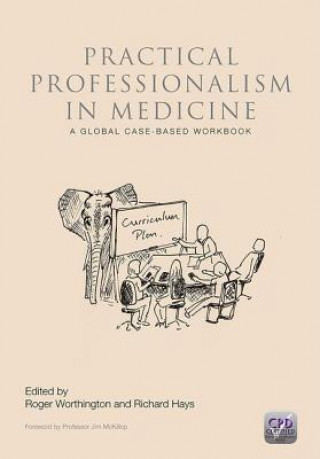 Knjiga Practical Professionalism in Medicine Roger Worthington