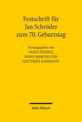 Buch Festschrift fur Jan Schroeder zum 70. Geburtstag Arndt Kiehnle