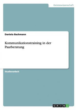 Carte Kommunikationstraining in der Paarberatung Daniela Bachmann