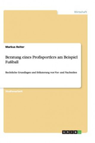 Kniha Beratung eines Profisportlers am Beispiel Fussball Markus Reiter