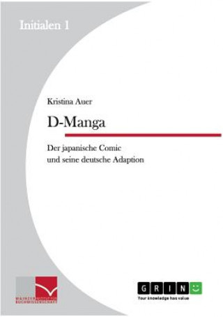 Carte D-Manga. Der japanische Comic und seine deutsche Adaption Kristina Auer