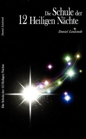 Livro Schule der 12 Heiligen Nachte Daniel Lindstedt