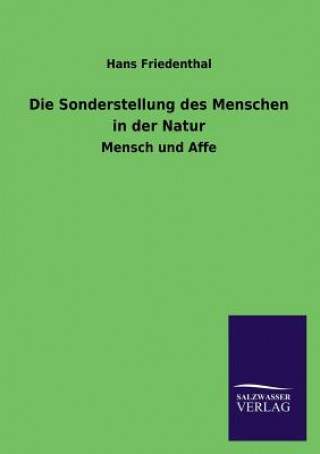 Книга Die Sonderstellung Des Menschen in Der Natur Hans Friedenthal