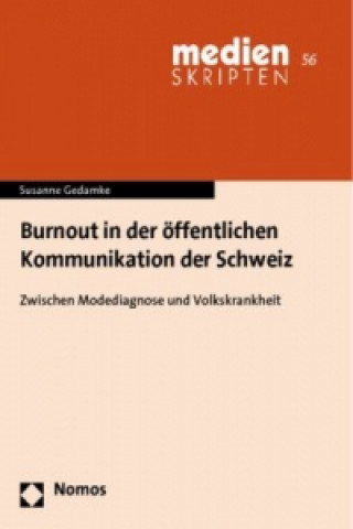 Kniha Burnout in der öffentlichen Kommunikation der Schweiz Susanne Gedamke