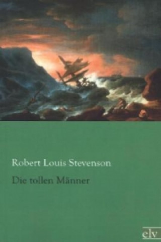 Carte Die tollen Männer Robert Louis Stevenson