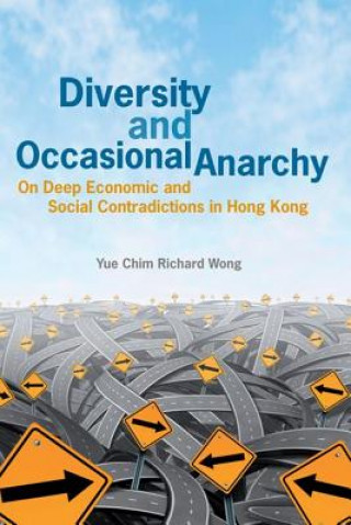 Kniha Diversity and Occasional Anarchy Yue Wong