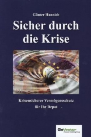 Kniha Sicher durch die Krise Günter Hannich