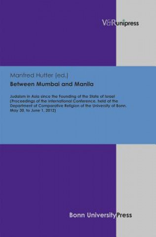 Kniha Between Mumbai and Manila Manfred Hutter