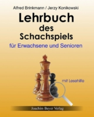 Kniha Lehrbuch des Schachspiels für Erwachsene und Senioren Alfred Brinckmann