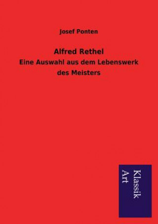Kniha Alfred Rethel Josef Ponten