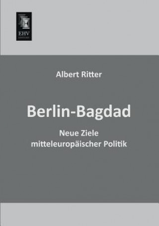 Carte Berlin-Bagdad Albert Ritter