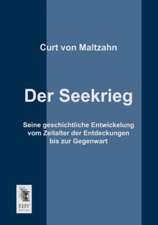 Książka Seekrieg Curt von Maltzahn