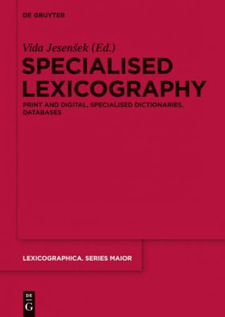 Kniha Specialised Lexicography Vida Jesen ek