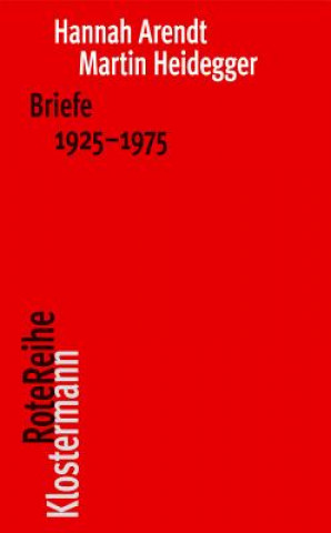 Kniha Briefe 1925 bis 1975 und andere Zeugnisse Hannah Arendt