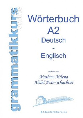 Book Woerterbuch Deutsch - Englisch Niveau A2 Marlene Milena Abdel Aziz - Schachner